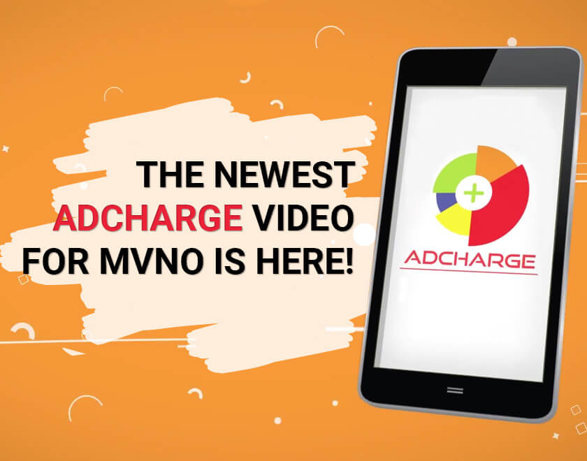 The newest AdCharge video for how your MVNO can grow with us!